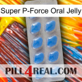 Super P-Force Oral Jelly 22